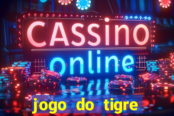 jogo do tigre bet365 5 reais